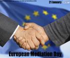 El 21 de enero se celebra el Día Europeo de la Mediación, procedimiento extrajudicial para la solución de conflictos. Tiene lugar coincidiendo con la fecha de aprobación de la Recomendación número R (98)1, sobre Mediación Familiar