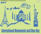 Día Internacional de los Monumentos y Sitios, 18 de abril. Promover la toma de conciencia sobre la diversidad del patrimonio cultural de la humanidad