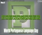 Día Mundial de la Lengua Portuguesa, 5 de mayo. Idioma hablado por más de 260 millones de personas en nueve países