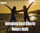 Día Internacional de Acción por la Salud de las Mujeres, 28 de mayo. El derecho de las mujeres a gozar de salud integral a lo largo de todo su ciclo vital