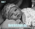 Dia Mundial de los Derechos del Nacimiento, 7 de junio. Para concientizar sobre la importancia del nacimiento y su parte esencial en la vida de todo ser humano